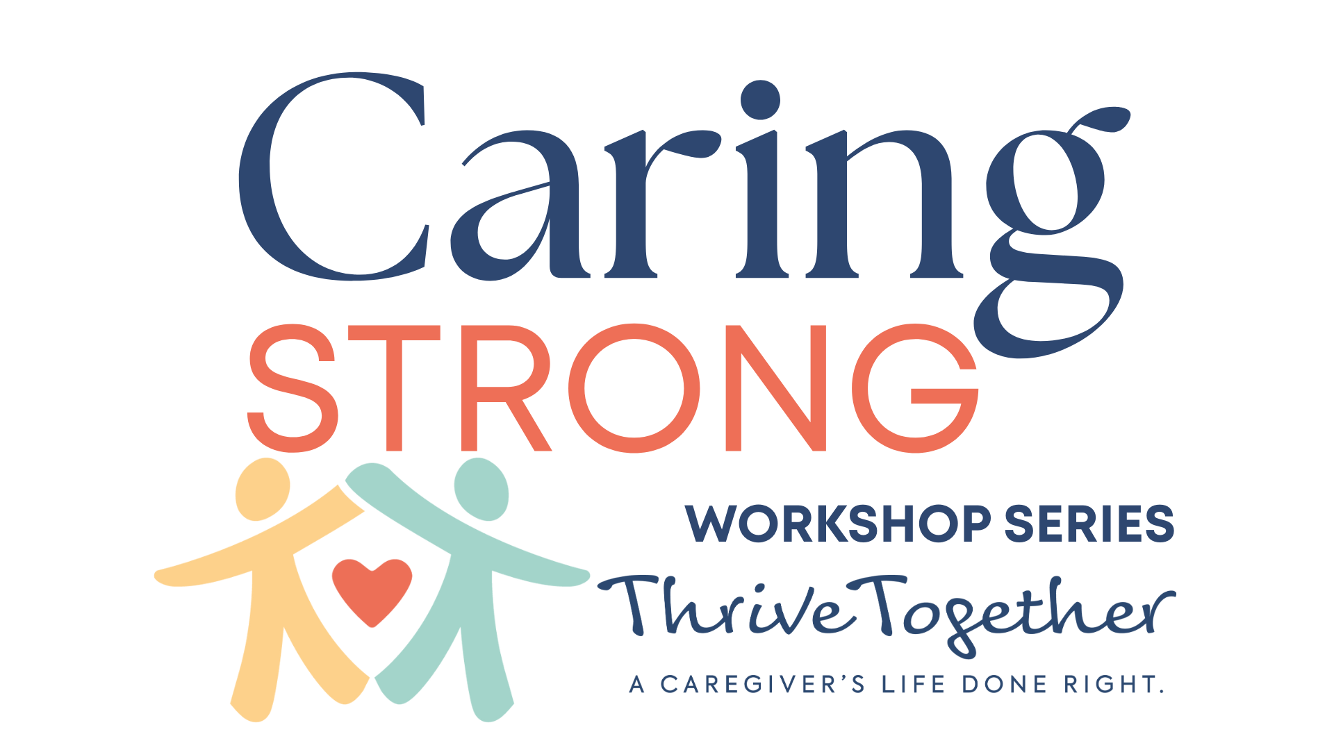 Caring Strong Workshop Series